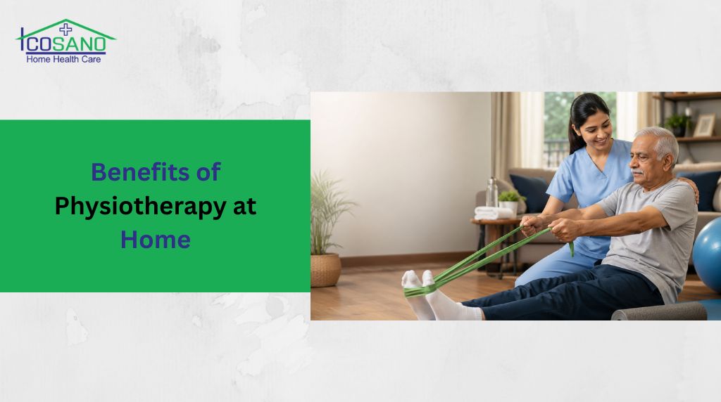 Benefits of Physiotherapy at Home